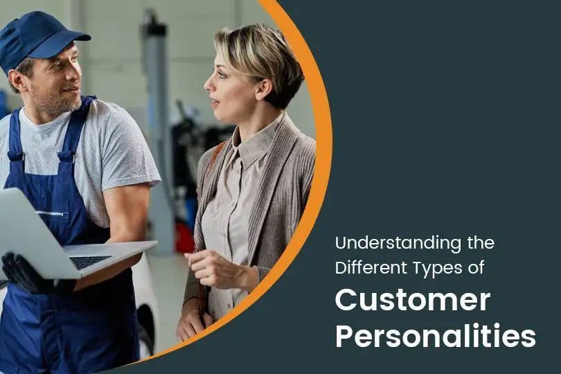 Decoding 4 Types of Customer Personalities: A Complete Guide to Meeting Your Sales Goals