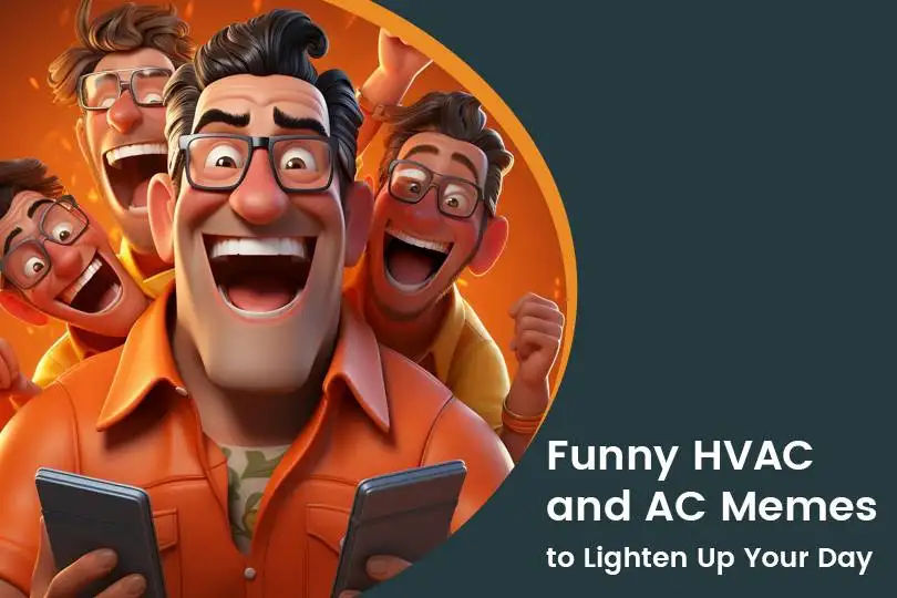 45+ vent-tastic Air Conditioning and HVAC memes to remember