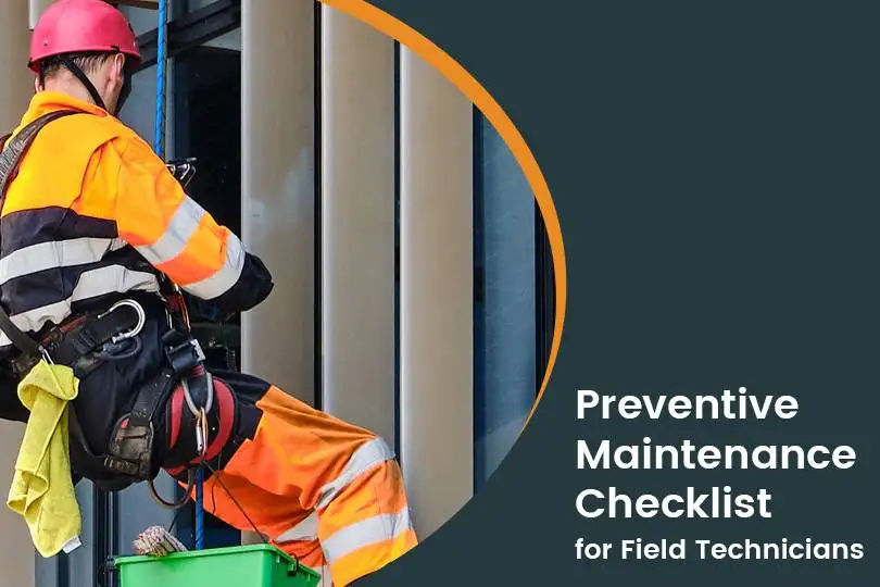 Preventive Maintenance Checklist for Commercial Buildings: The Complete Guide for Field Technicians with Free Template