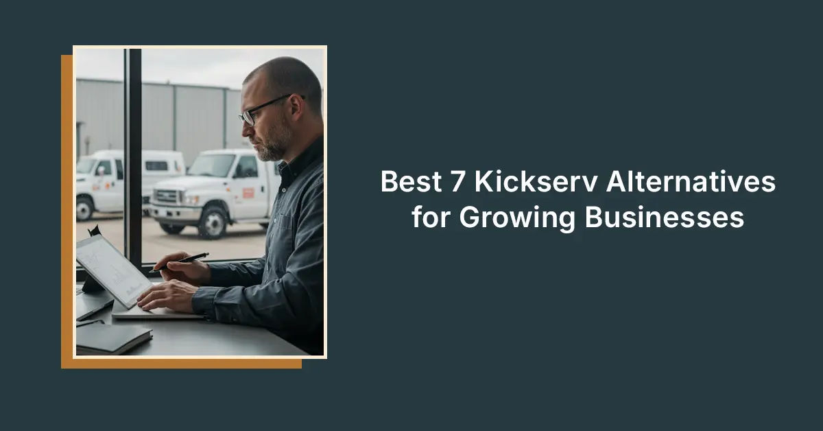 7 Best Kickserv Alternatives: An In-Depth Guide