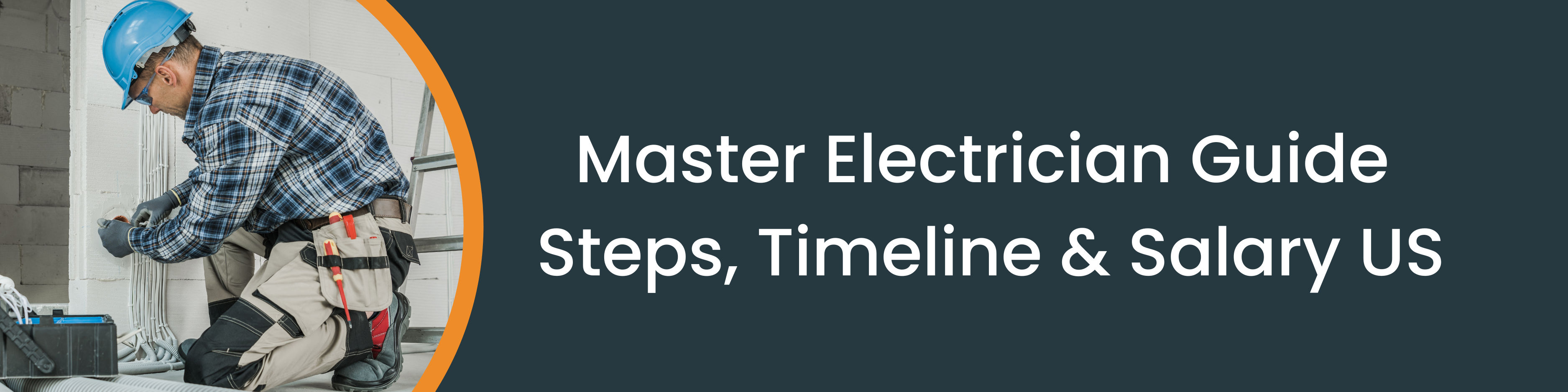 Master Electrician Career Guide: How to become one, how long it takes and salary outlook in the US