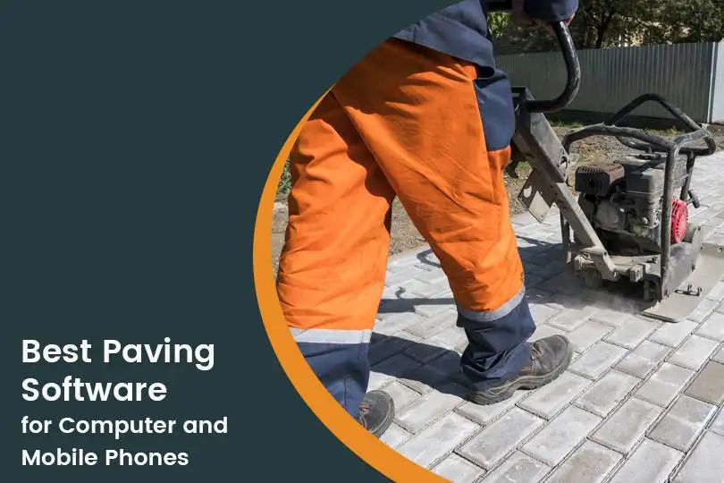 10 Best Paving Software for Windows, iOS, and Android: 2025 Review