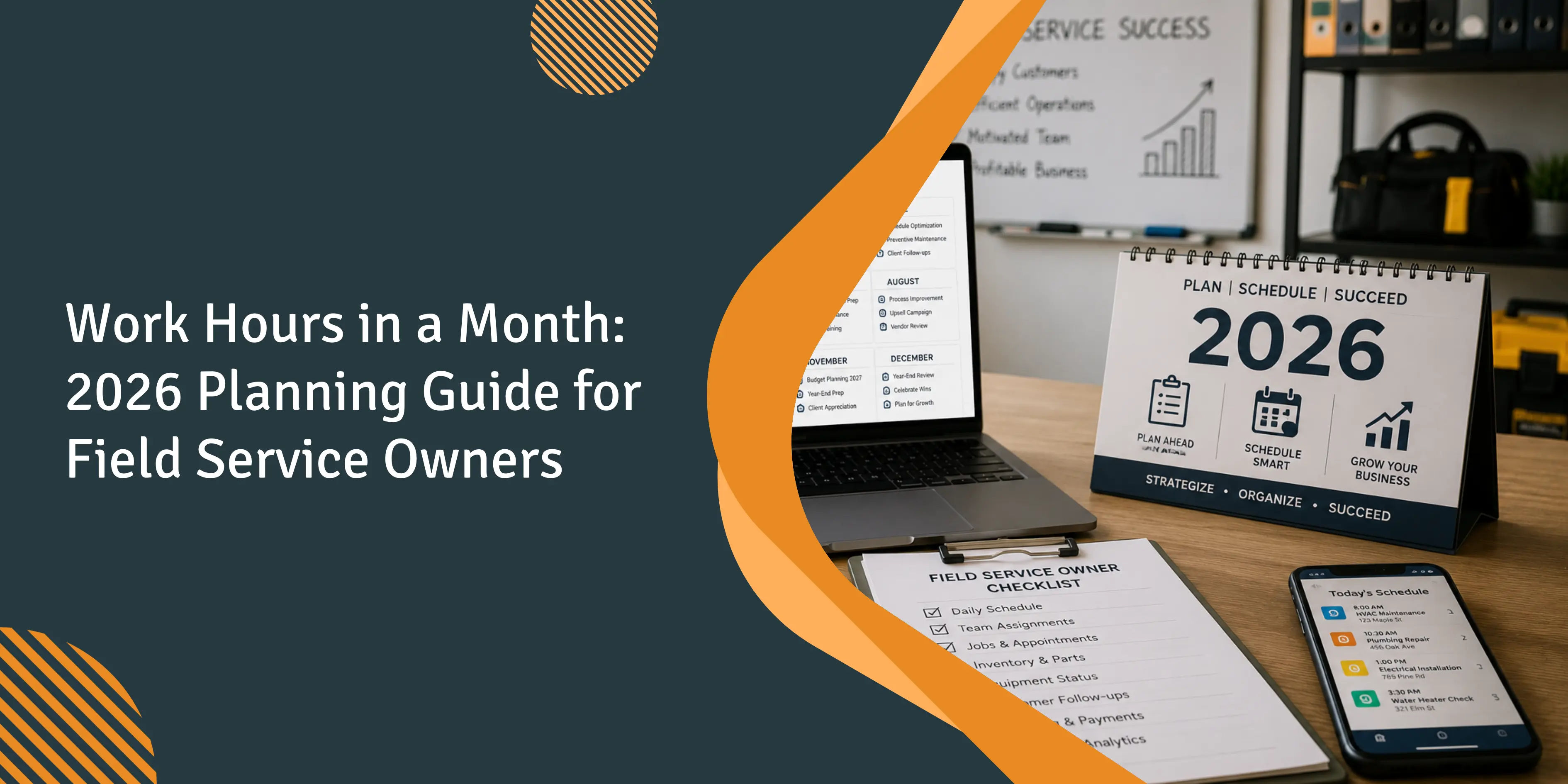 Work Hours in a Month: 2026 Planning Guide for Field Service Owners