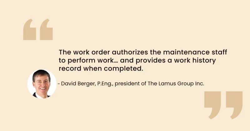 Quote from David Berger, P.Eng., on work order management discipline
