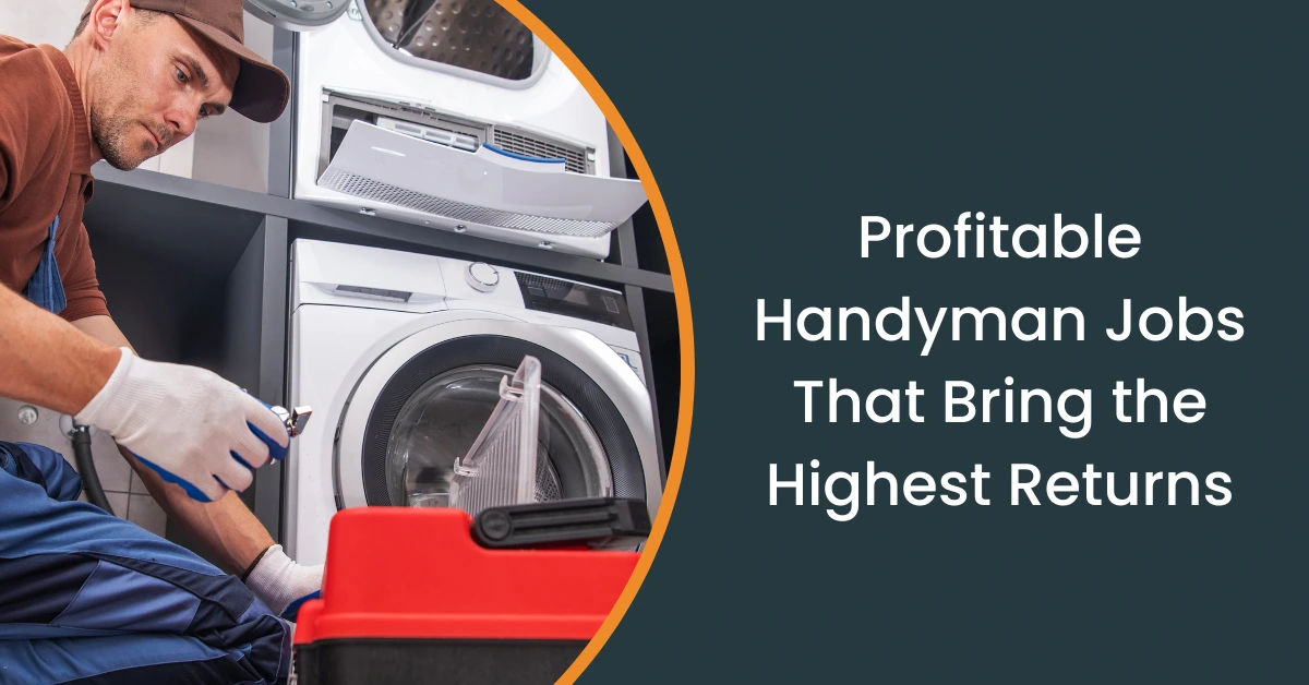 Profitable Handyman Jobs That Bring the Highest Returns