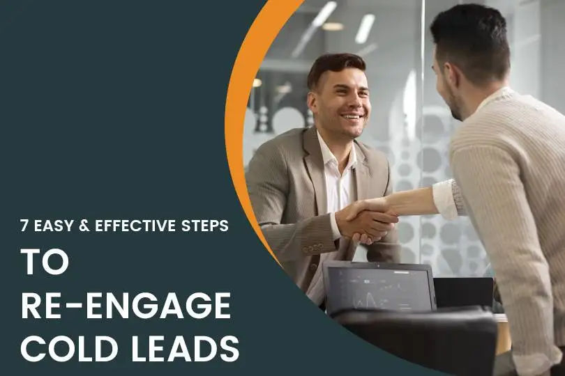 7 Easy yet Effective Steps to Re-engage Cold Leads for A Field Service Business