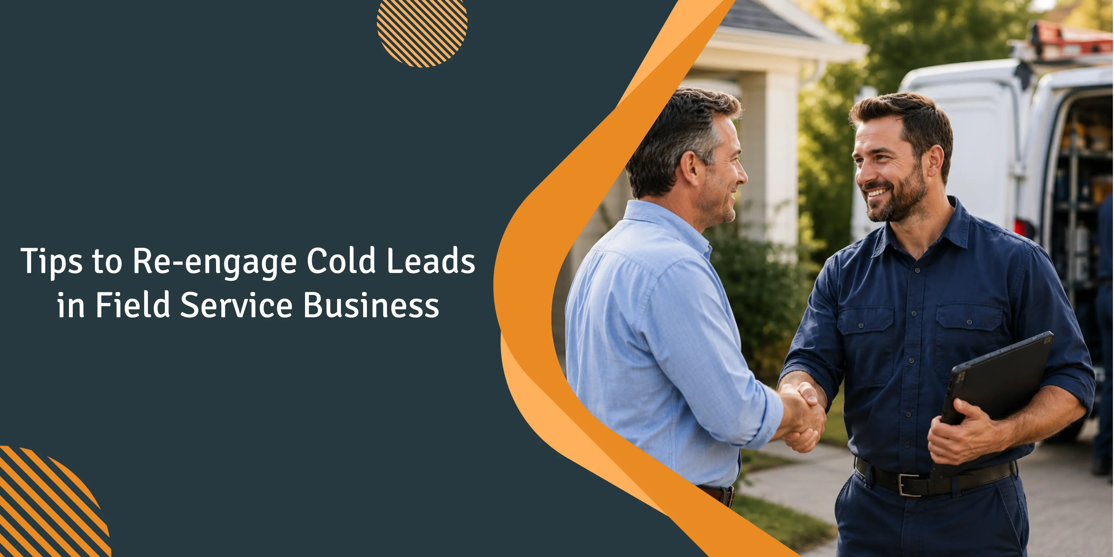 Re-engaging Cold Leads: The Field Service Playbook