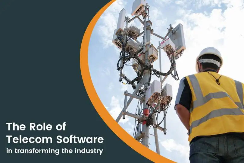 Telecom Software: The Emerging Technology to Transform Telecommunications and Connectivity