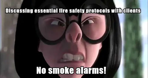 No Smoke Alarms? Bold Strategy.