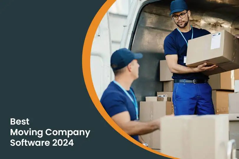 5 Best Moving Company Software for You in 2025