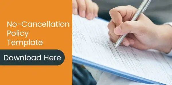 No-Cancellation Policy Template