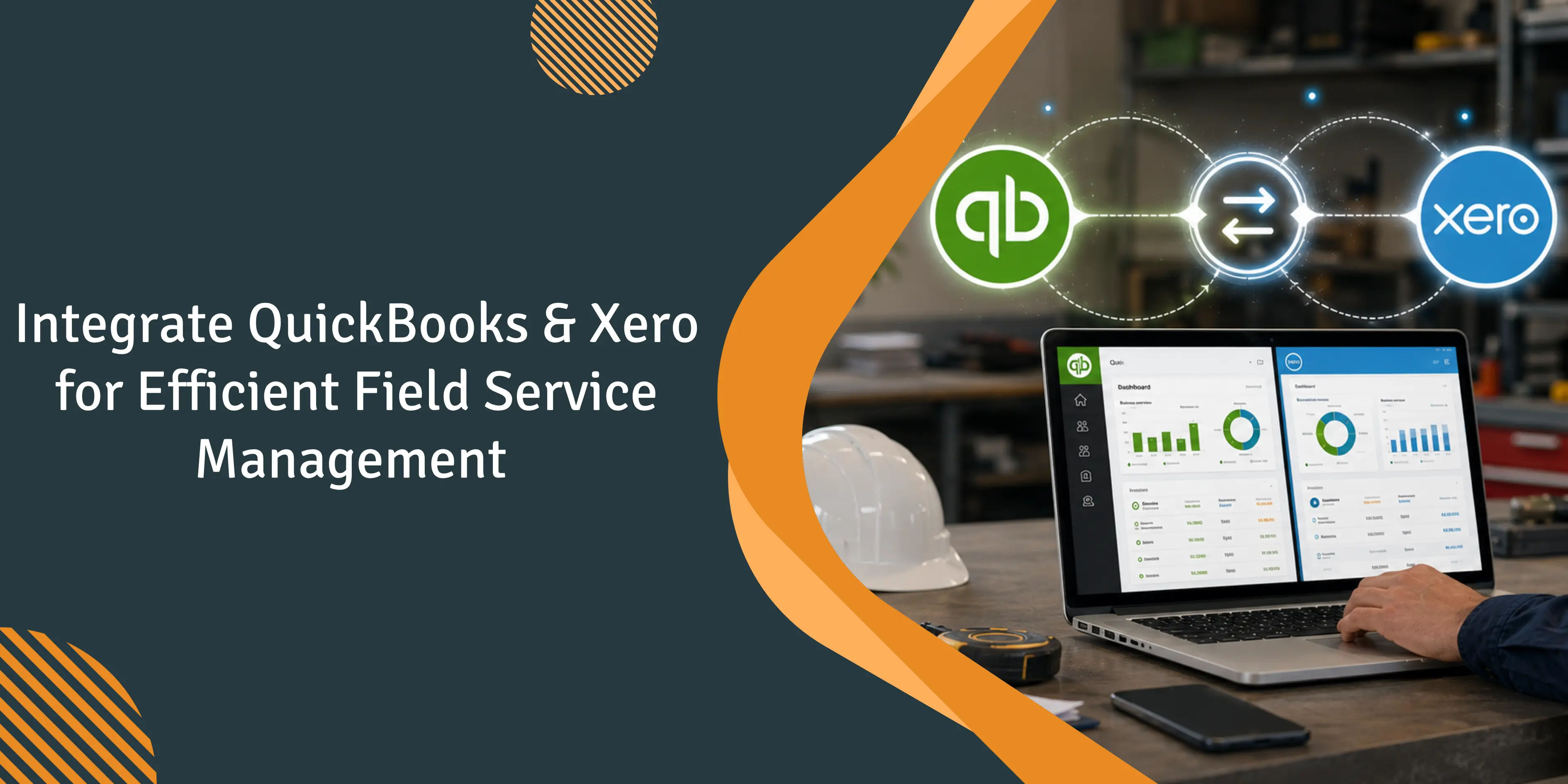 QuickBooks and Xero Integration for Field Service: Setup, Sync, and the Hours You Get Back