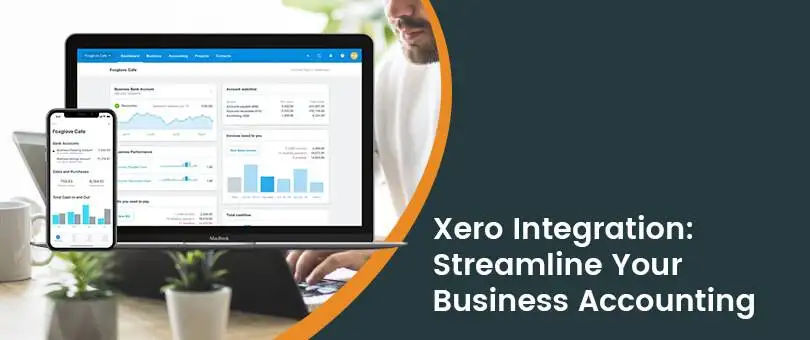 Xero Integration: A Thorough Guide for Small Businesses