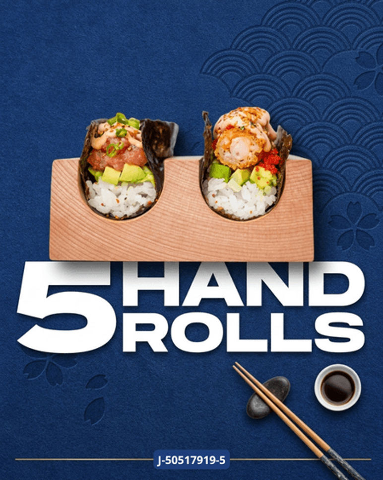 5 Hand Rolls