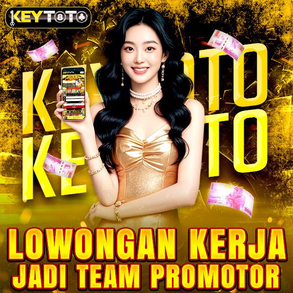 Lowongan Kerja Promotor KEYTOTO
