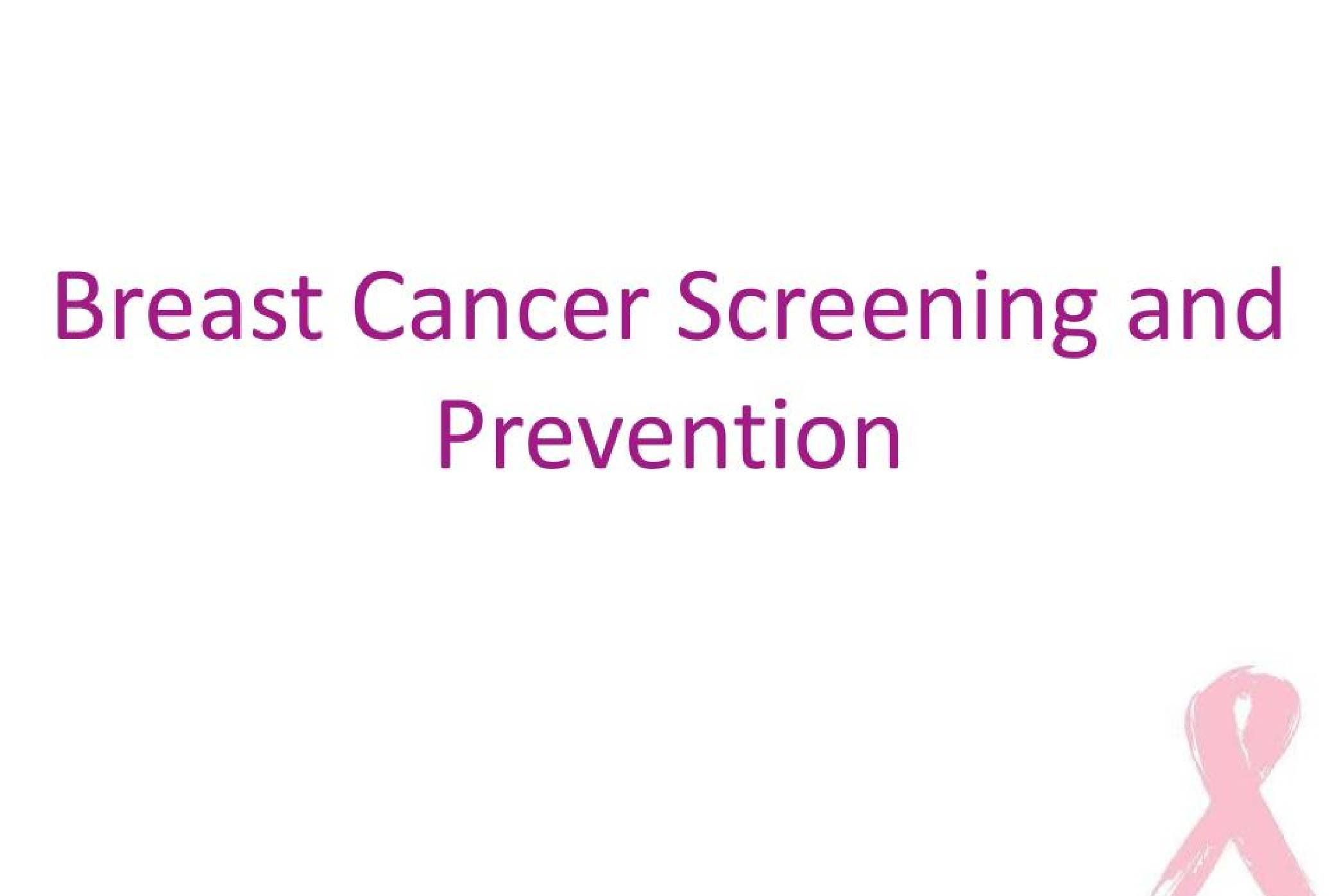 Breast cancer screening and prevention