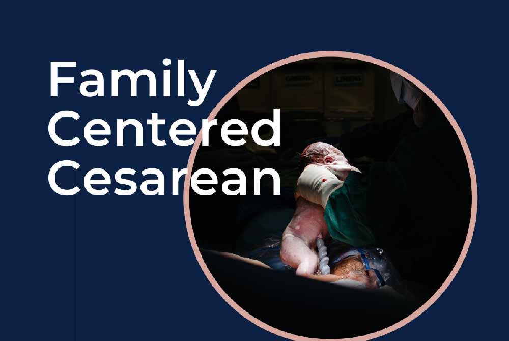 Preparing for a family-centered cesarean birth: Involving partners and creating bonds