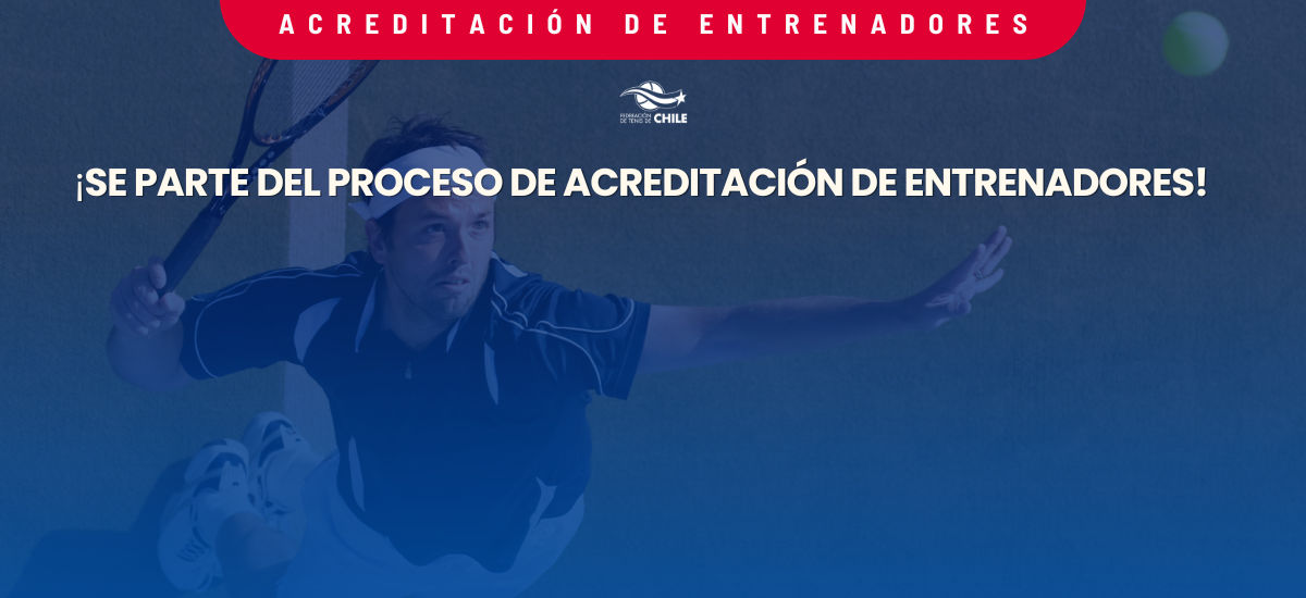 Acreditación de Entrenadores: Sé parte del proceso 2026