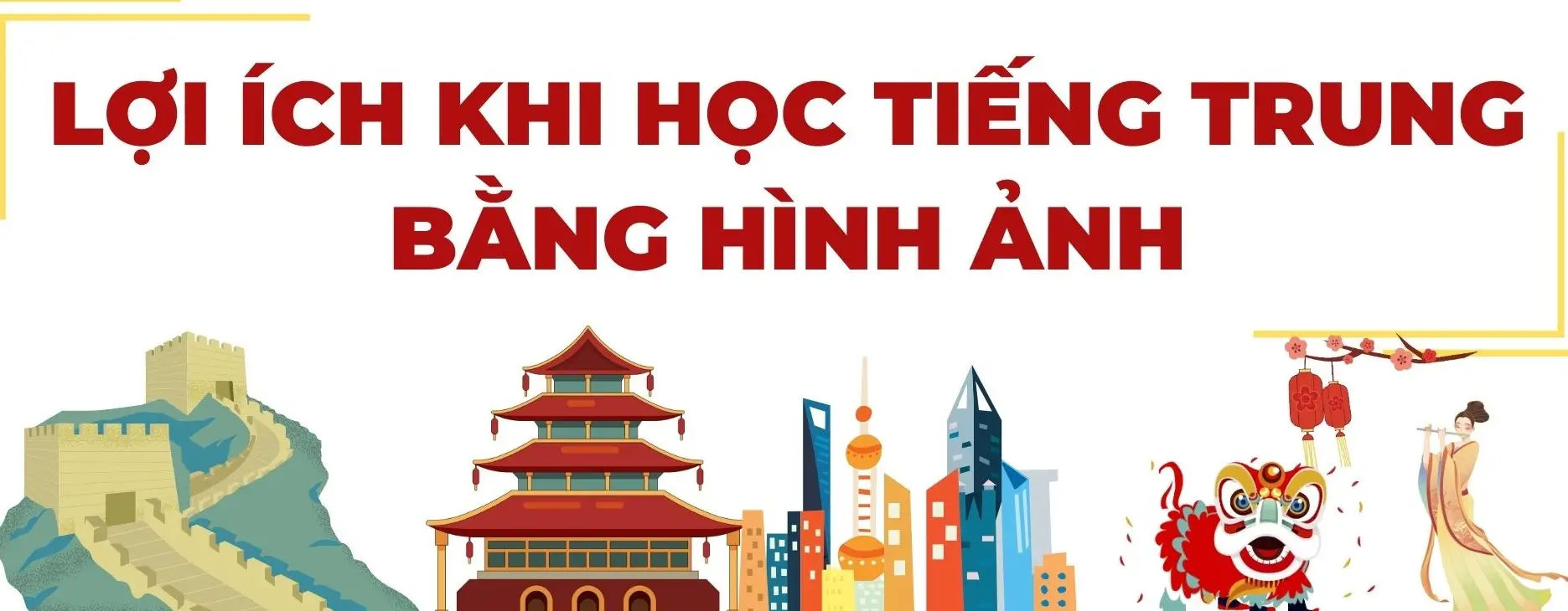 Học Tiếng Trung - Khám Phá Thế Giới Ngôn Ngữ Mới