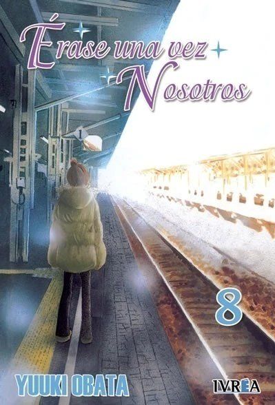 ERASE UNA VEZ NOSOTROS 08