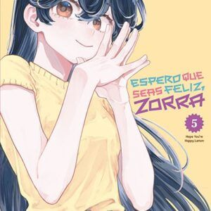 ESPERO QUE SEAS FELIZ, ZORRA 05
