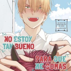 NO ESTOY TAN BUENO PARA QUE ME COMAS 03