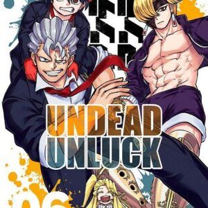 UNDEAD UNLUCK 06