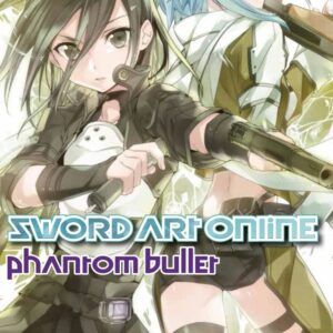 SWORD ART ONLINE 06 PHANTOM BULLET 02