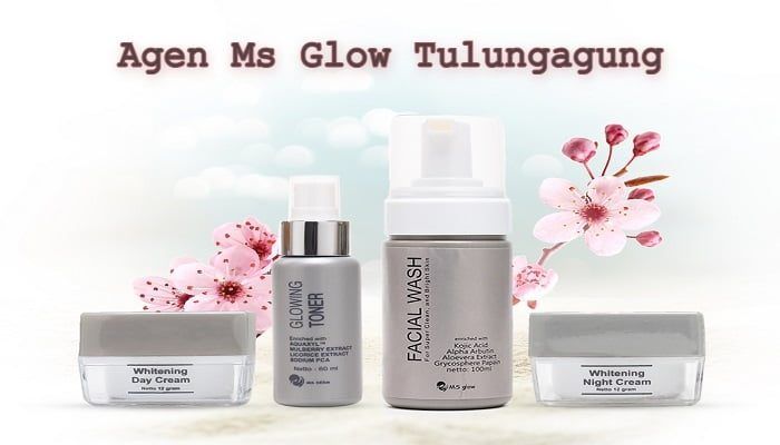 Glowing dengan MS Glow, Dapatkan di Agen Ms Glow Tulungagung