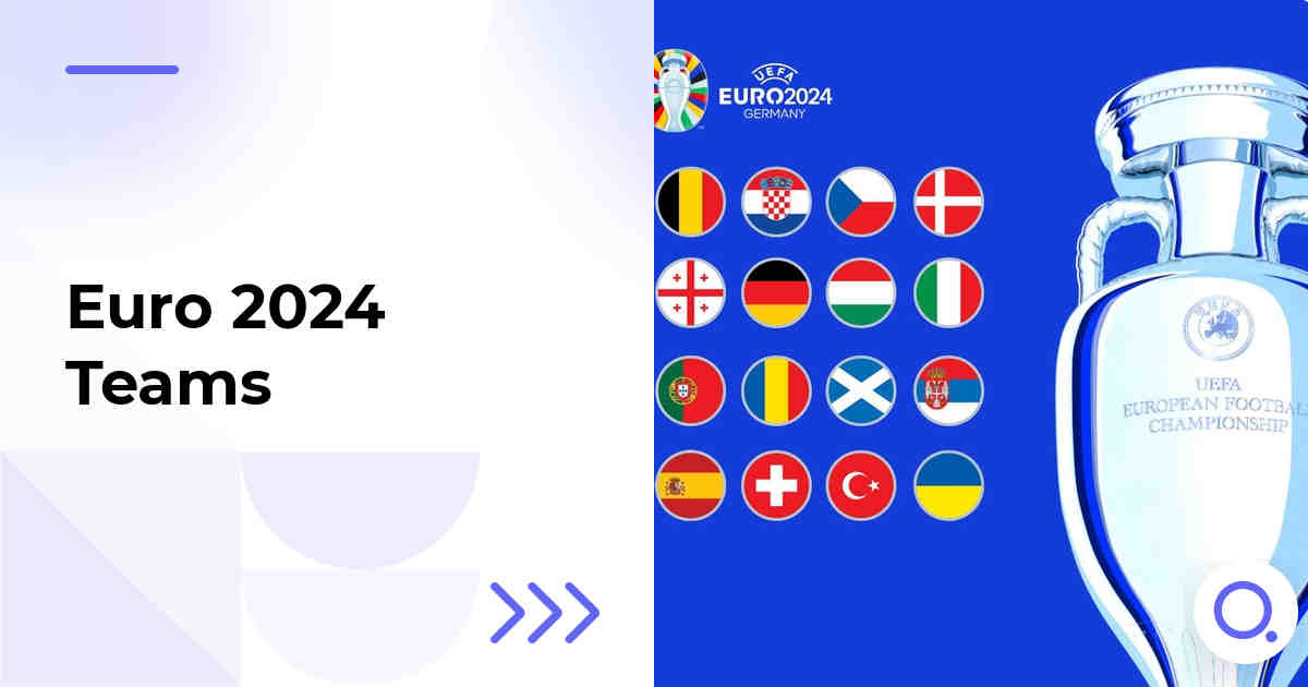 Euro 2024 Teams