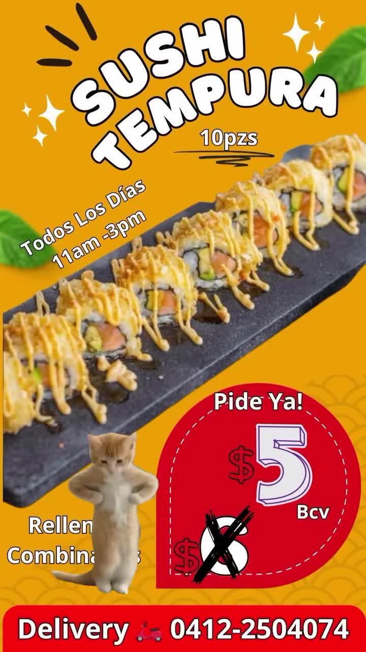 🤩Por Solo $5 Tasa BCV 🤩
✨ Delivery Maracay desde $1 🤩
🛵 0412-2504074 💥Por Solo $5💵
Disfruta 10 piezas de nuestros deliciosos Sushi TEMPURA Rolls

𝙀𝙎𝘾𝙊𝙂𝙀 𝙃𝘼𝙎𝙏𝘼 𝟰 𝙋𝙍𝙊𝙏𝙀𝙄𝙉𝘼𝙎 𝙋𝙊𝙍 𝙍𝙊𝙇𝙇𝙊 ‼
✨𝙆𝘼𝙉𝙄-𝘿𝙄𝙉𝘼𝙈𝙄𝙏𝘼-𝘾𝘼𝙈𝘼𝙍𝙊́𝙉-𝙋𝙊𝙇𝙇𝙊-𝙇𝘼𝙉𝙂𝙊𝙎𝙏𝙄𝙉𝙊-𝙋𝘼𝙇𝙈𝙄𝙏𝙊😋

📍 DIRECCIÓN: URB. MADRE MARÍA CC EL LAGO LOCAL N-21 DIAGONAL A SUPERLIDER LOS SAMANES 🔥💥📌

📍 https://maps.app.goo.gl/gaTWjpVe7VfpUuNS9

📲 Haz tu pedido ahora al 0412-2504074 y recíbelo en la comodidad de tu casa.
📍Servicio a delivery en Maracay, Edo Aragua.
🌟 ¡No dejes que el antojo espere, pide el tuyo hoy!