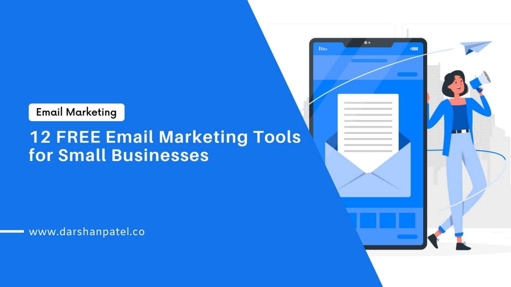 12 FREE Email Marketing Tools for Small Businesses