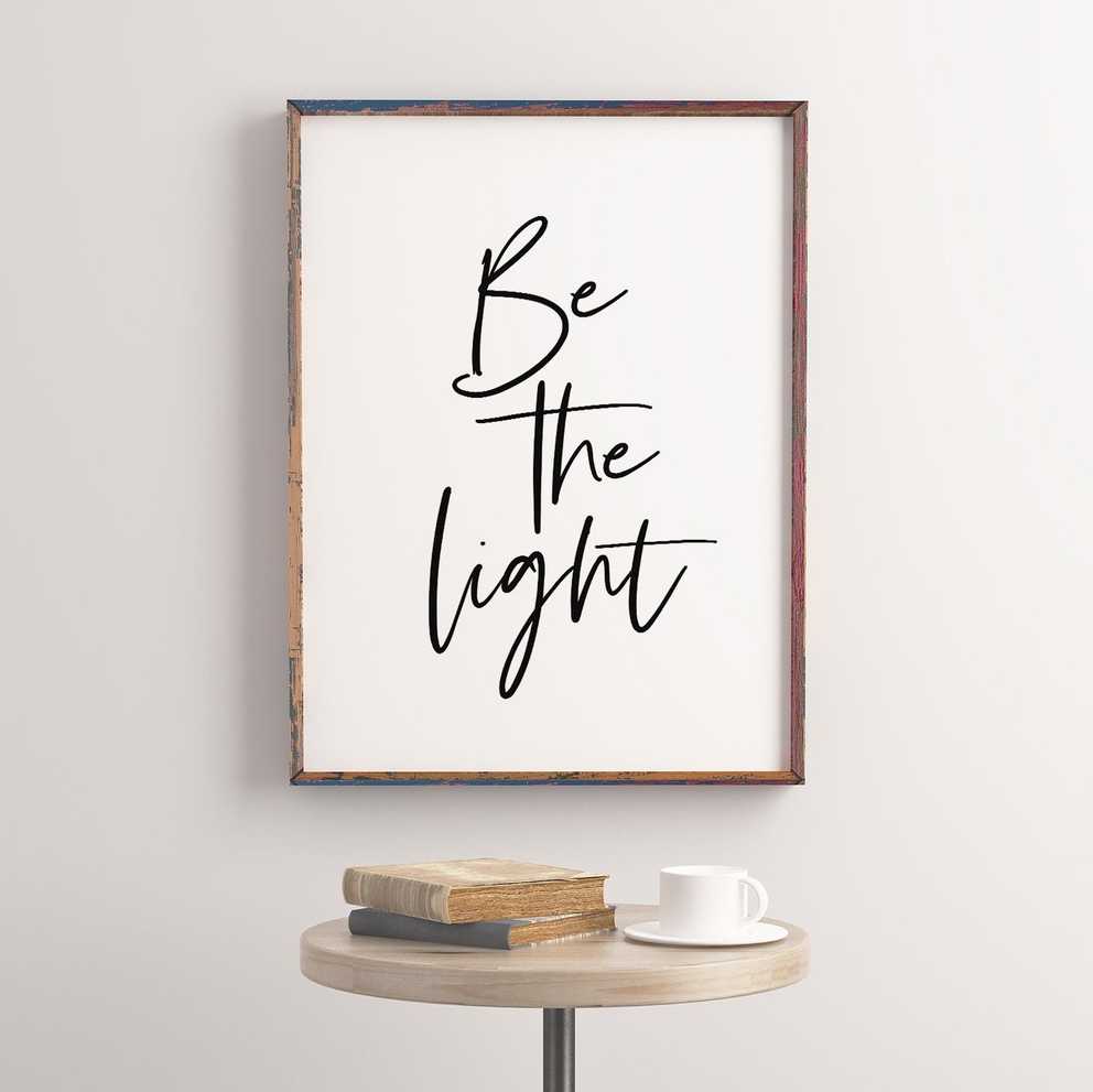 Be The Light Motivational Quotes Quote Wall Art – Etsy Pertaining To Most Recent Motivational Quote Wall Art (Gallery 1 of 20)