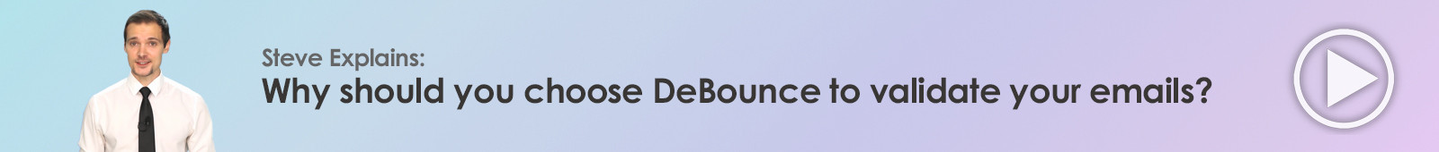 Why should you choose DeBounce to validate your emails?