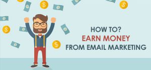 Email Marketing for Beginners: How to Earn Money from Email Marketing