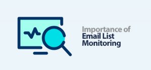 Why Automated Email List Monitoring is Important