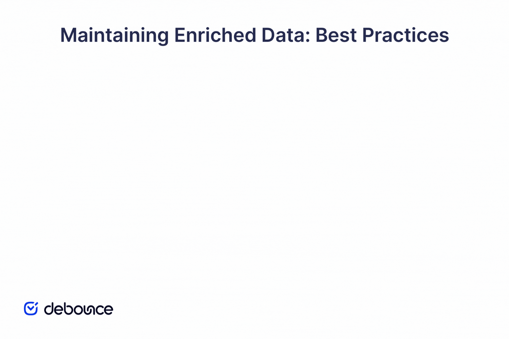 Data enrichment best practices