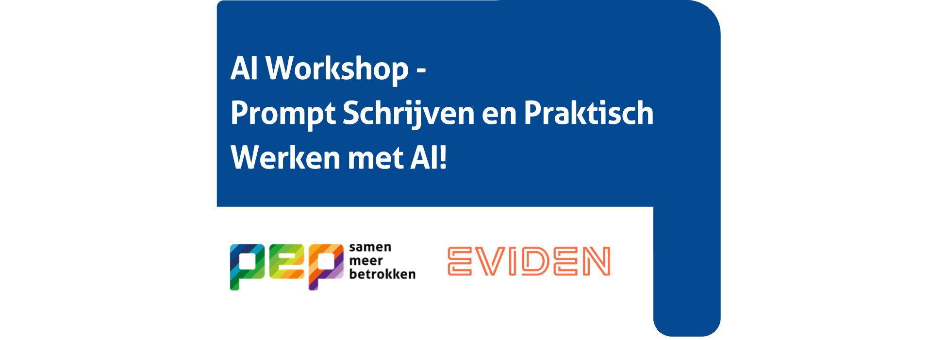 AI Workshop: Prompt Schrijven en Praktisch Werken met AI!