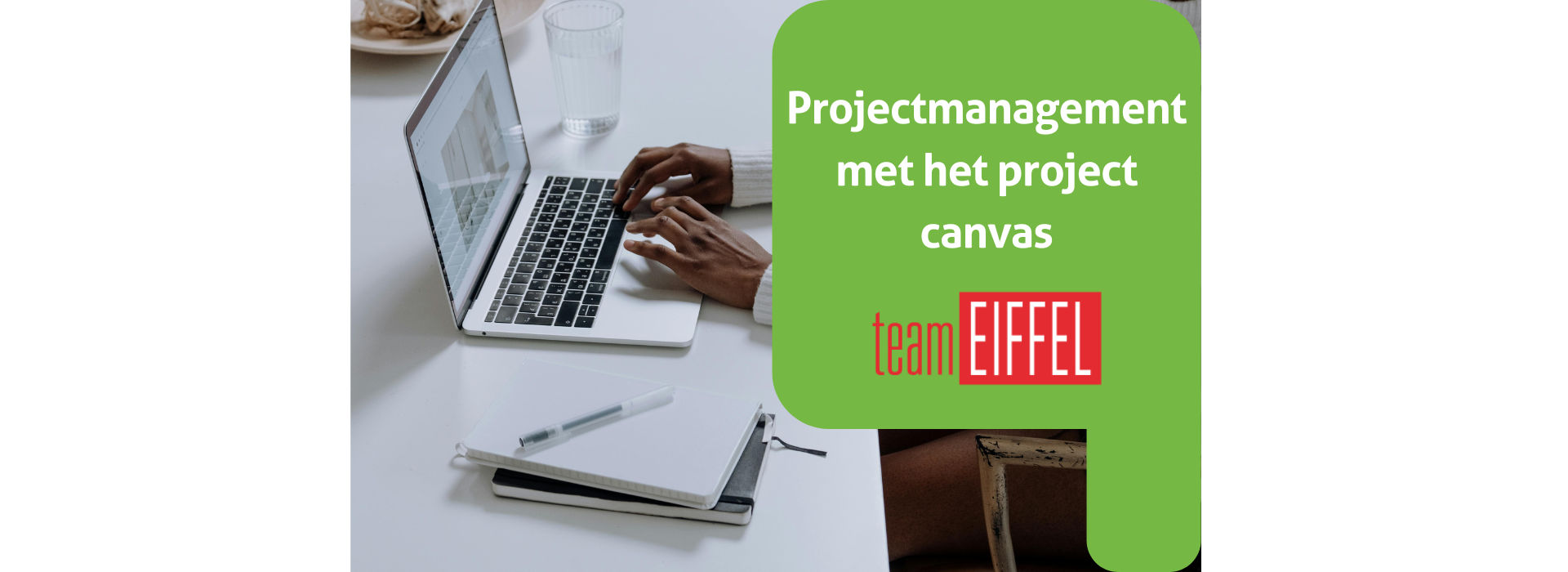 Projectmanagement met het project Canvas
