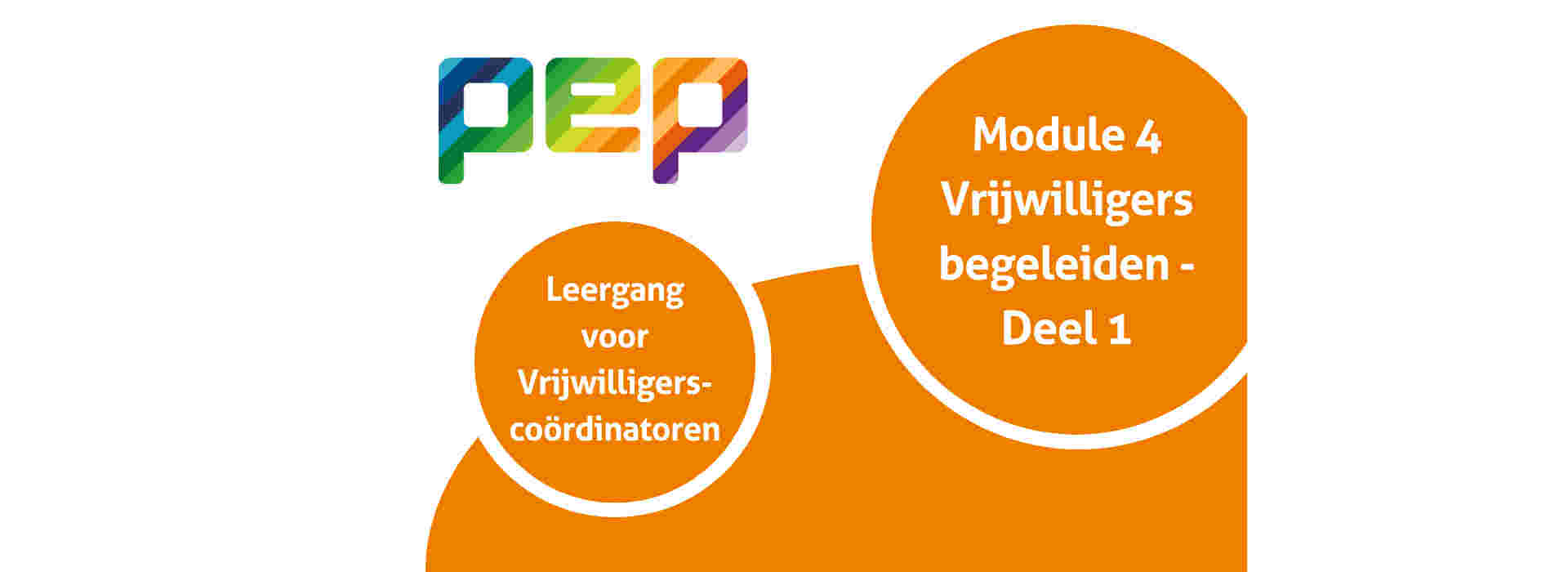 Module 4: Vrijwilligers begeleiden - Deel 1