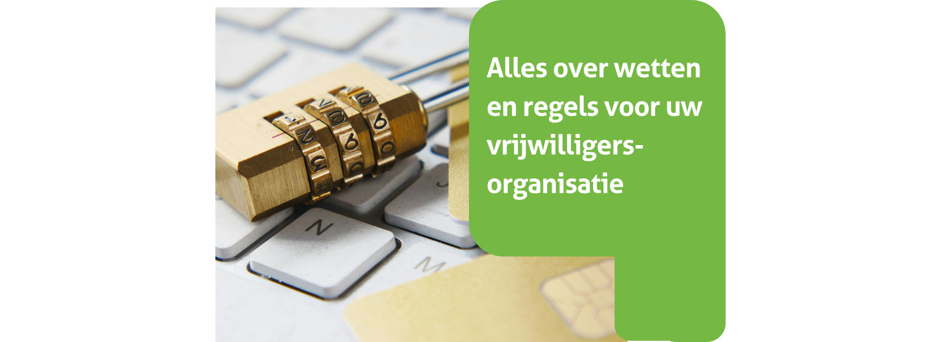 Vraag het Mr. Lars: Alles over wetten en regels voor uw vrijwilligersorganisatie