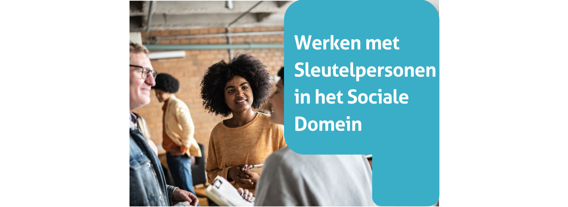 Werken met Sleutelpersonen in het Sociale Domein 