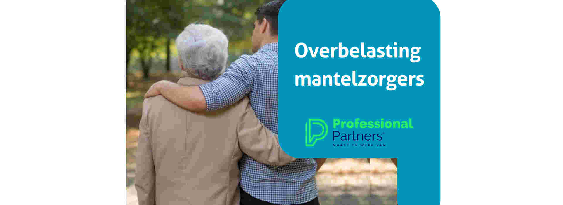 Preventie overbelasting mantelzorgers