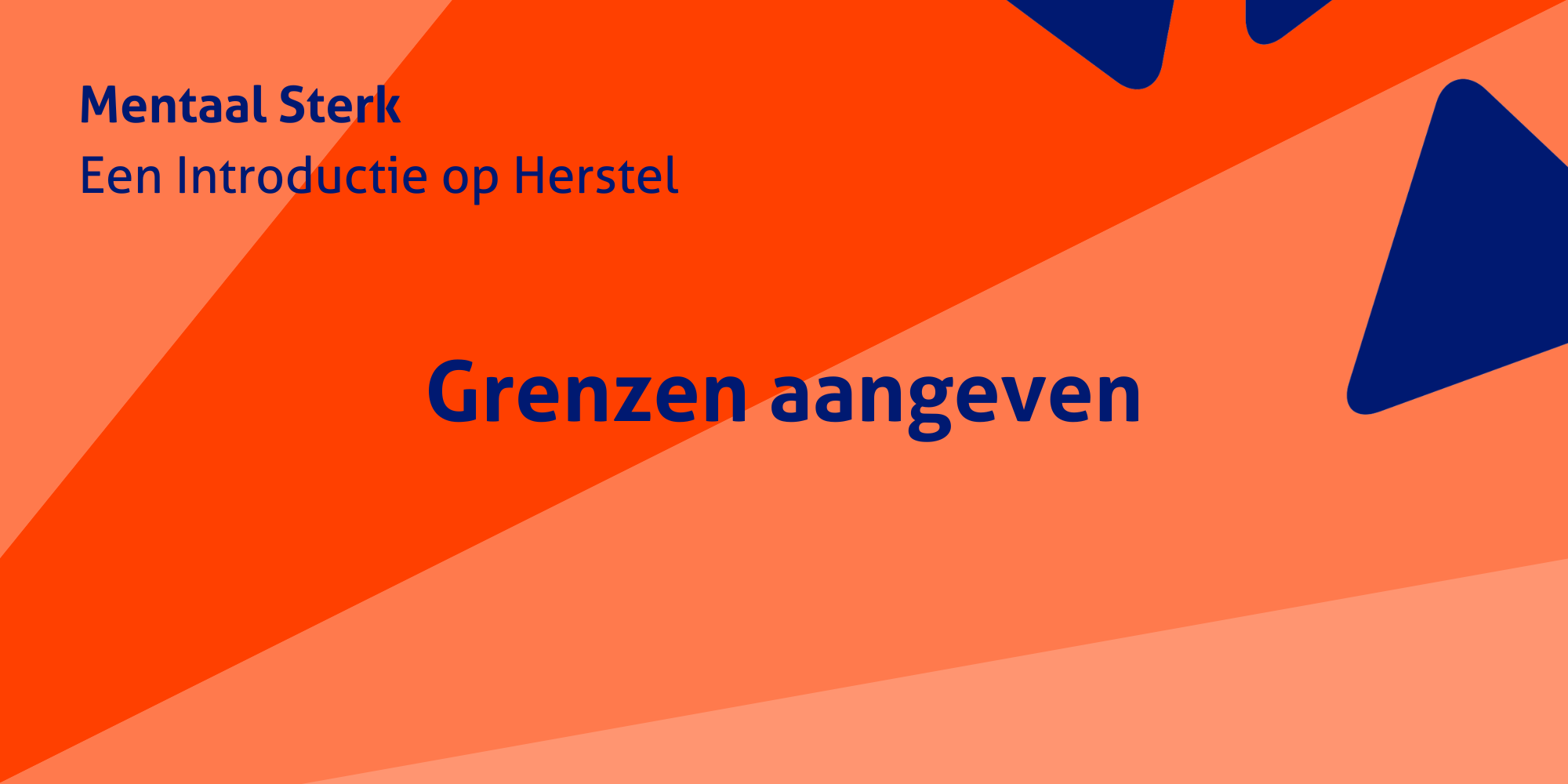 Mentaal sterk: Grenzen aangeven