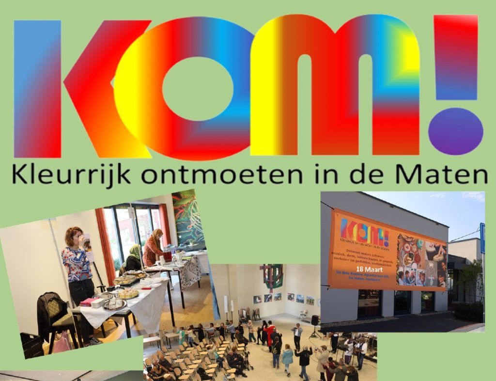 KOM, Kleurrijk Ontmoeten in de Maten 