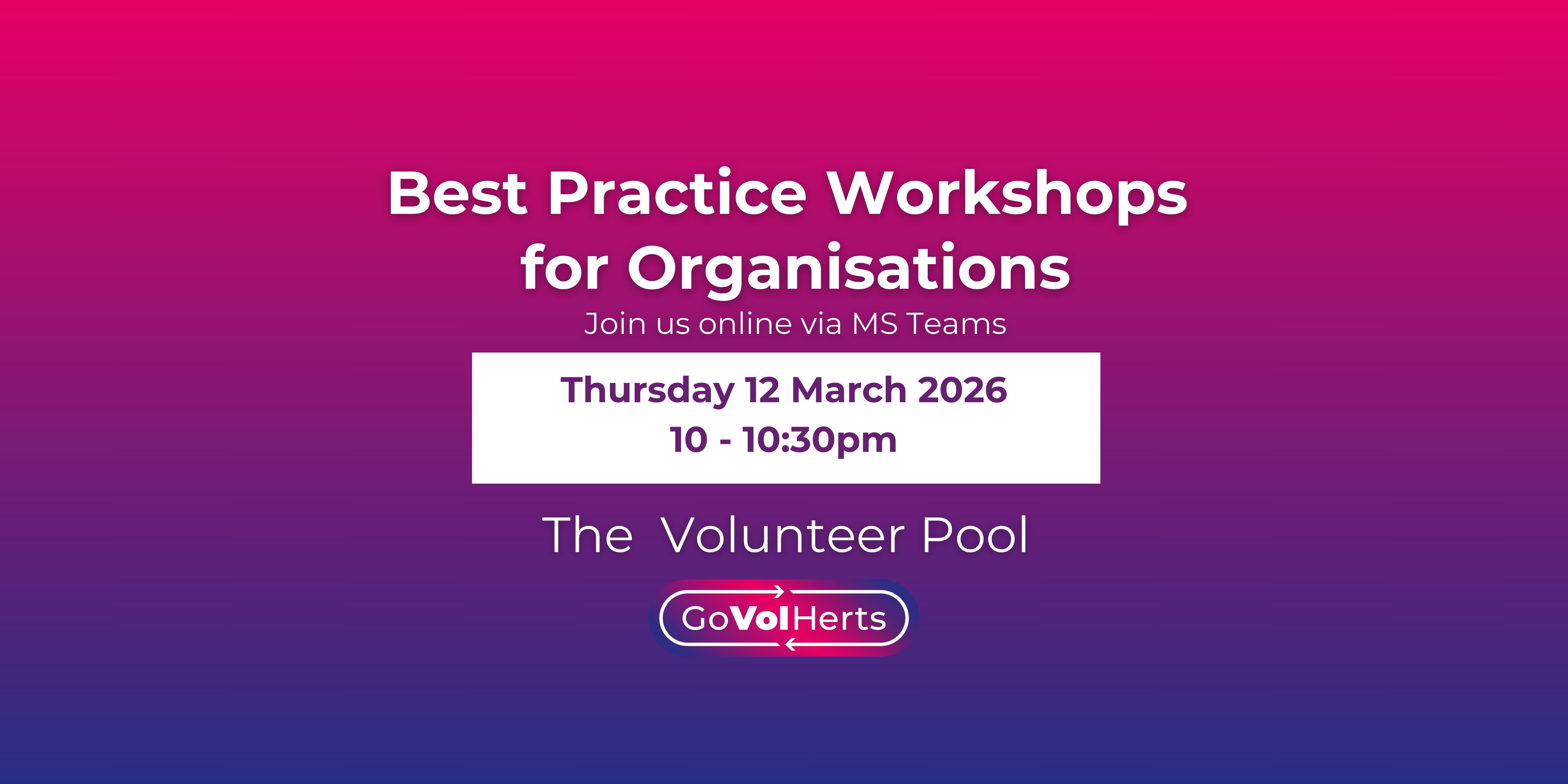 Best Practice Workshop for Organisations - Volunteer Pool