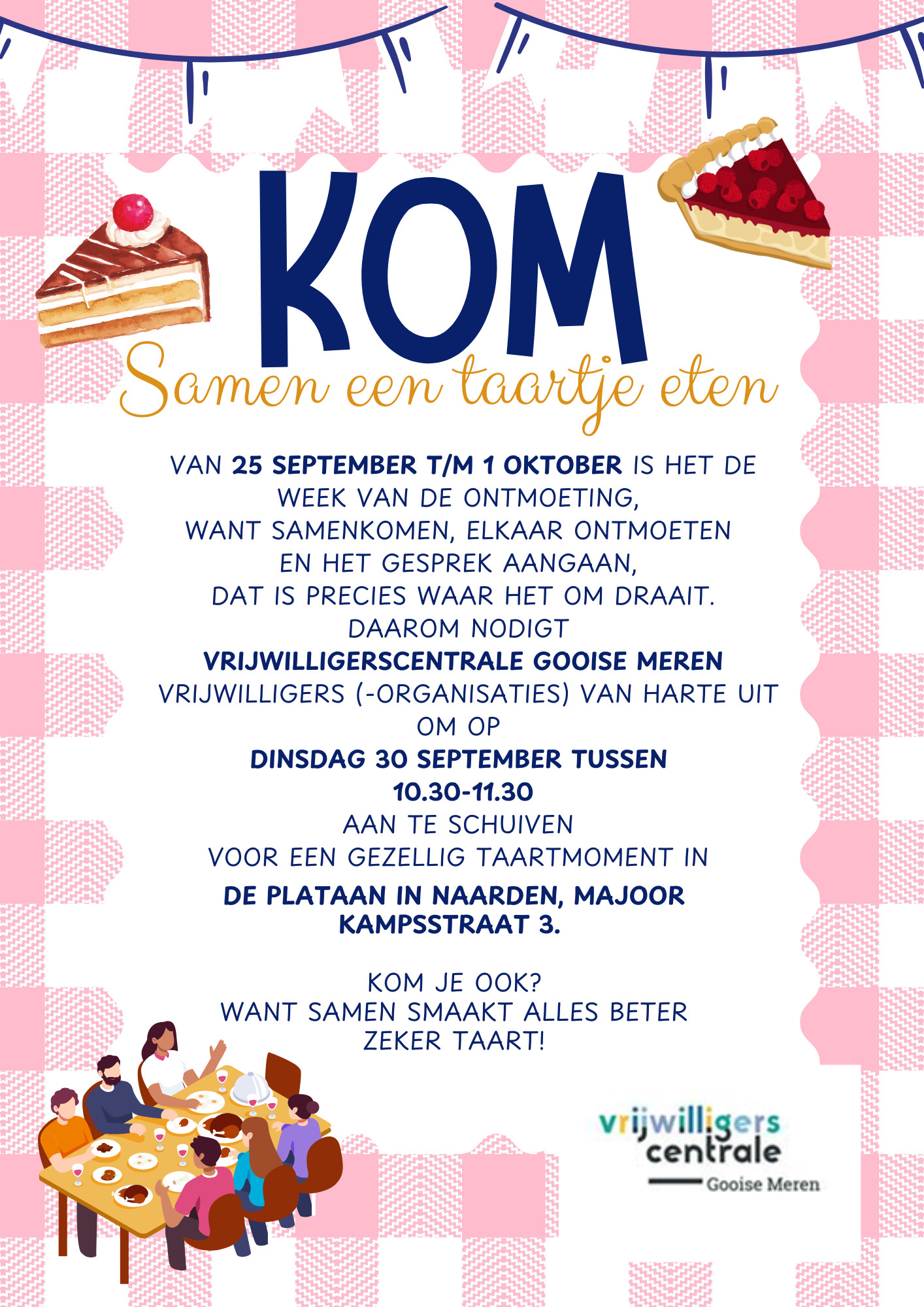 Kom een taartje eten bij Vrijwilligerscentrales Gooise Meren, BEL en Hilversum