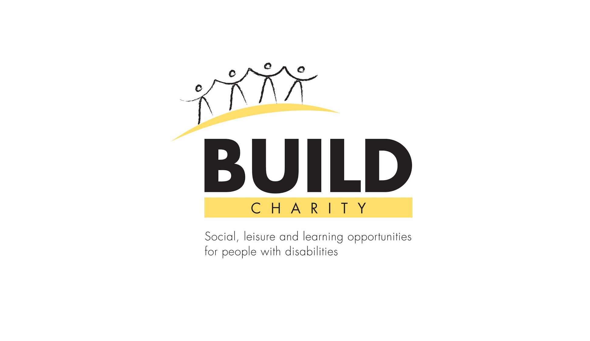 Four stick figures over the words BUILD Charity in black and yellow. Underneath the words social, leisure and learning opportunities for people with disabilities