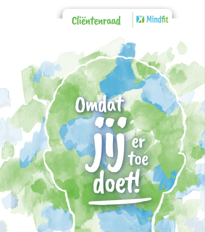 Word cliëntenraadslid (met aandachtsgebied) Jeugd ggz óf Mindfit bij Dimence 