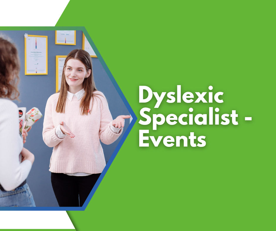 Dyslexic Specialist - Event Volunteer 
